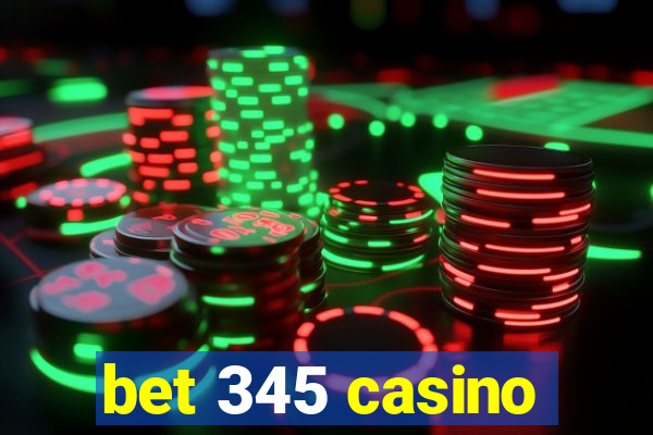 bet 345 casino